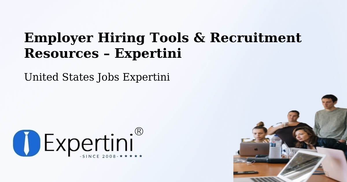 Employer Hiring Tools & Recruitment Resources – Flint - Flint, United States Jobs Expertini